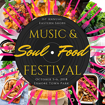 Music And Soul Food Festival To Highlight Heritage Eastern Shore