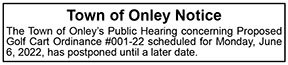 Town of Onley Public Hearing Concerning Proposed Golf Cart Ordinance 5.20, 5.27