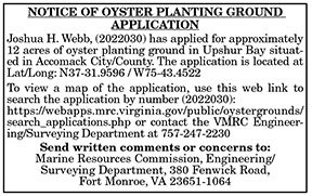 Notice of Oyster Planting Ground Application Joshua H. Webb 2022030 6.17, 6.24